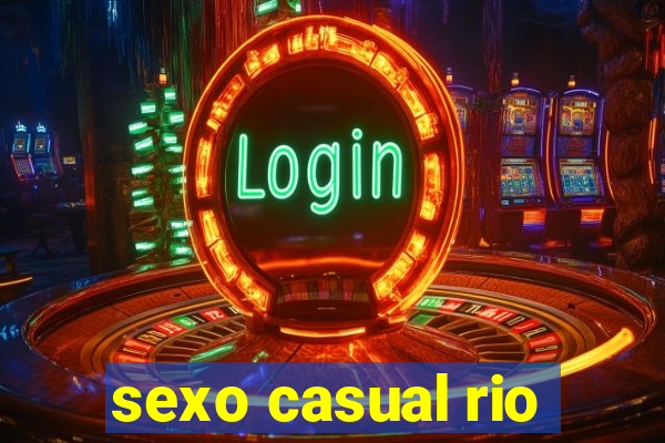 sexo casual rio