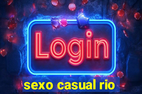 sexo casual rio