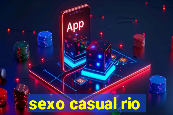 sexo casual rio