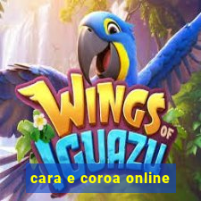 cara e coroa online