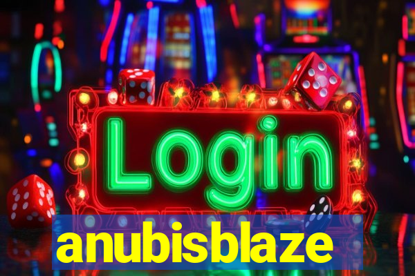 anubisblaze