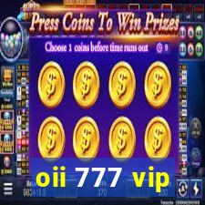 oii 777 vip