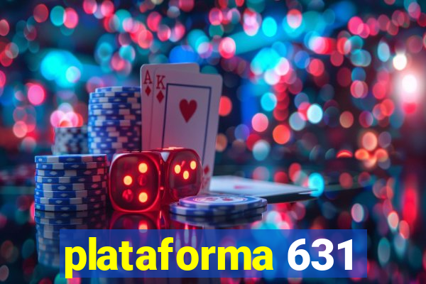 plataforma 631