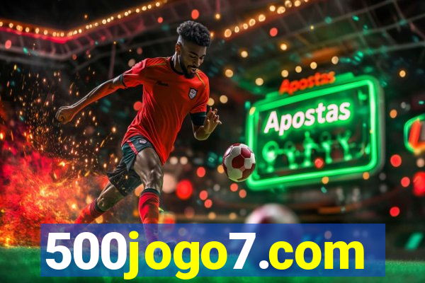 500jogo7.com