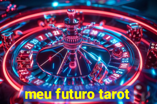 meu futuro tarot
