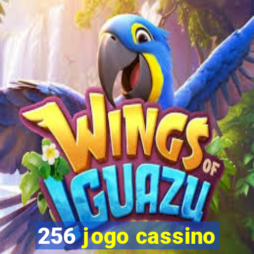 256 jogo cassino