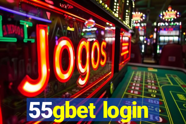 55gbet login