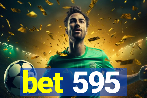 bet 595