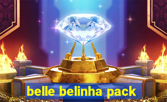 belle belinha pack