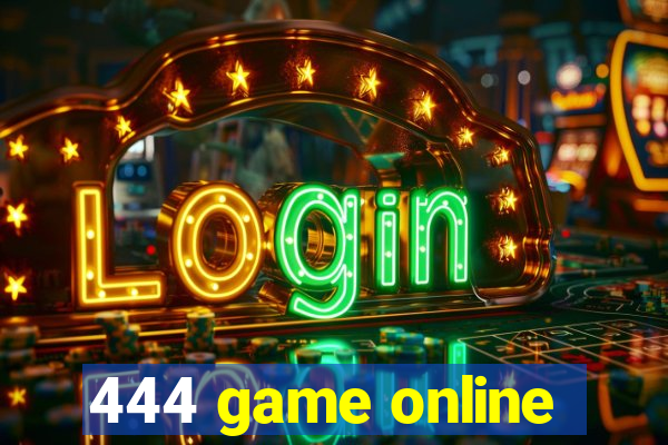 444 game online