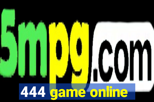 444 game online