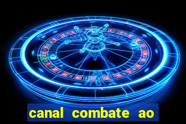 canal combate ao vivo gratis multicanais