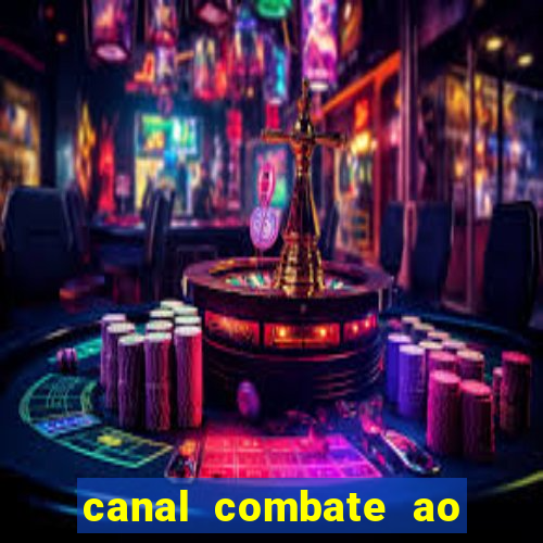 canal combate ao vivo gratis multicanais
