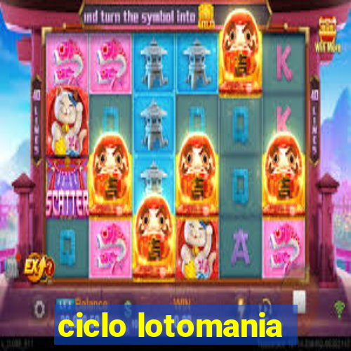 ciclo lotomania
