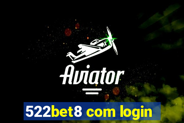 522bet8 com login