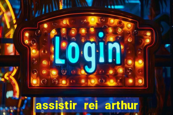 assistir rei arthur 2004 topflix