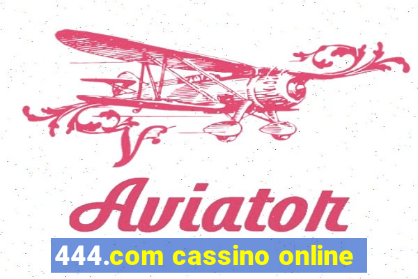 444.com cassino online