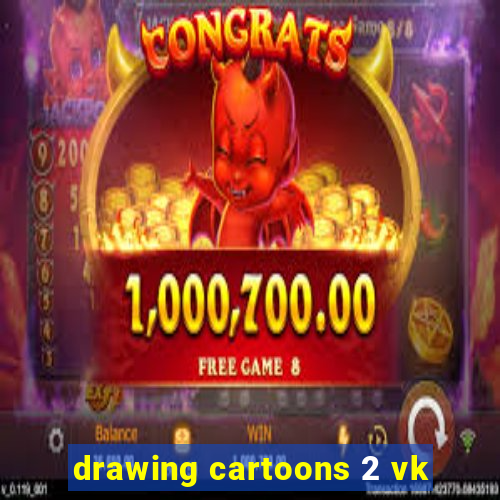drawing cartoons 2 vk