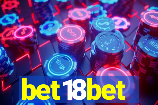 bet18bet