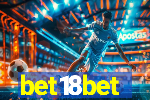 bet18bet