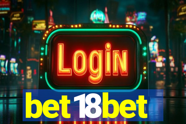 bet18bet