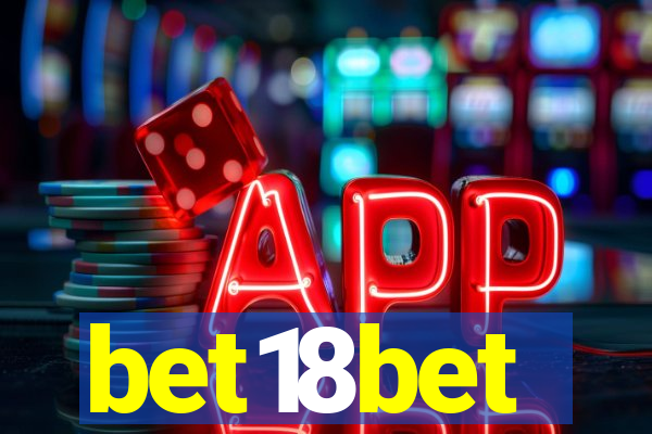bet18bet