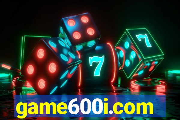 game600i.com
