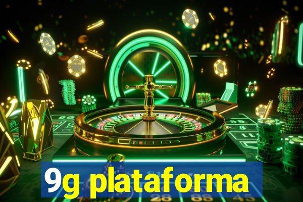 9g plataforma