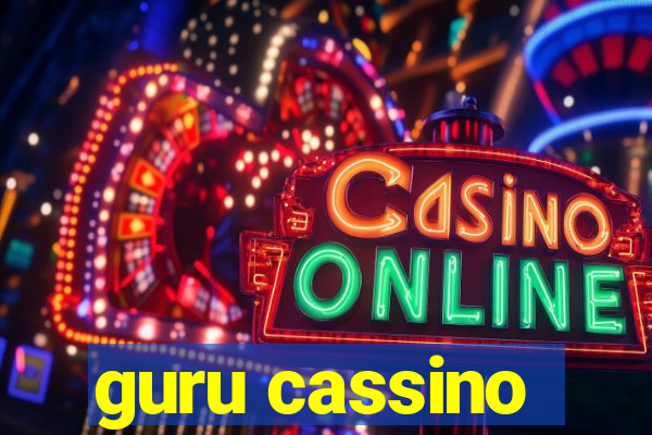 guru cassino