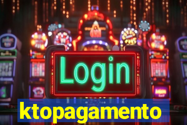 ktopagamento