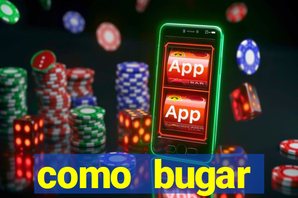 como bugar plataforma de jogos