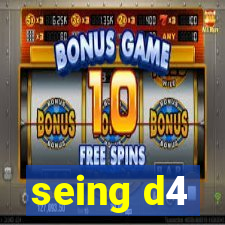 seing d4