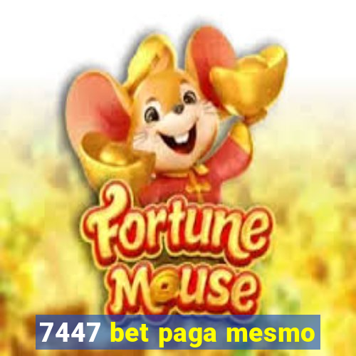 7447 bet paga mesmo