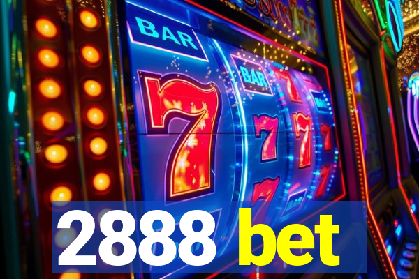 2888 bet