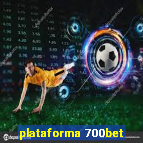 plataforma 700bet