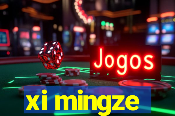 xi mingze
