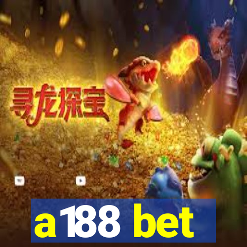 a188 bet