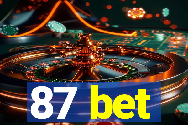 87 bet
