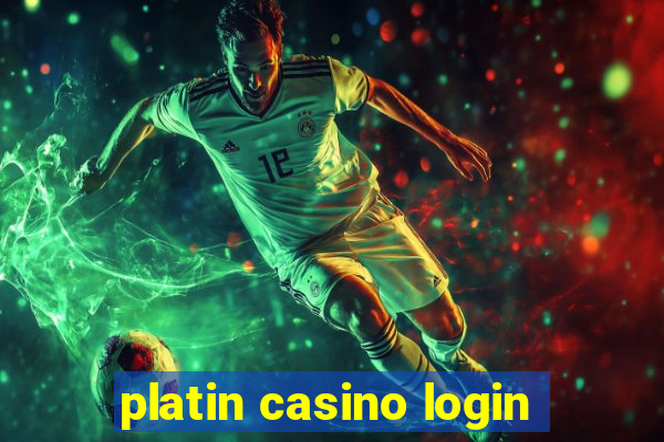 platin casino login