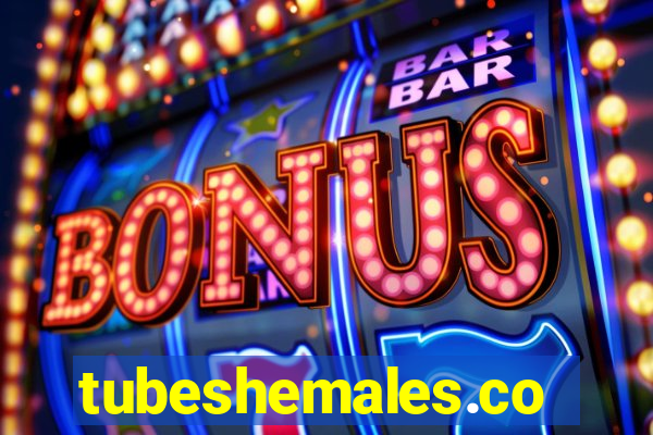 tubeshemales.com