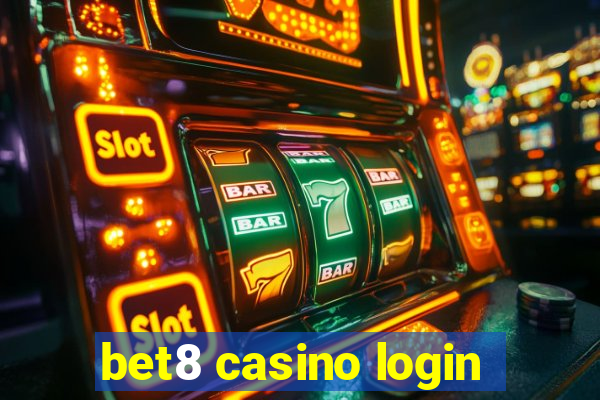 bet8 casino login