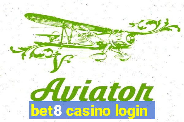 bet8 casino login