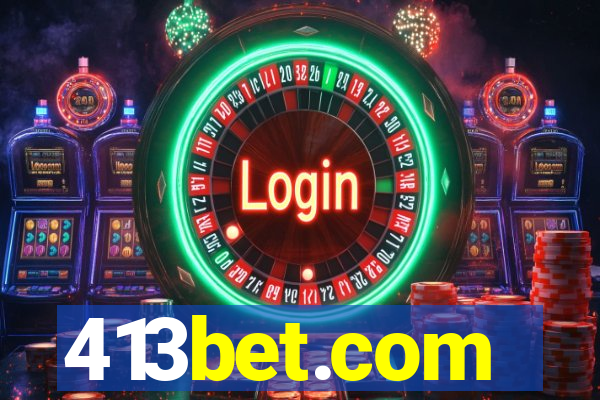 413bet.com