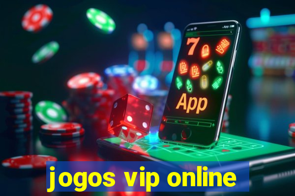 jogos vip online