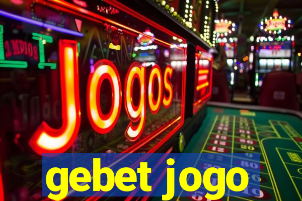 gebet jogo