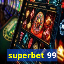 superbet 99