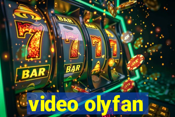 video olyfan