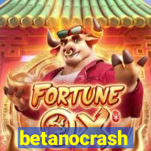 betanocrash
