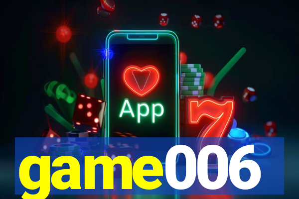 game006