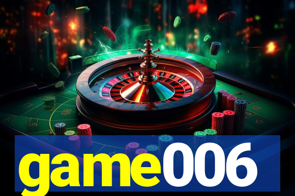 game006